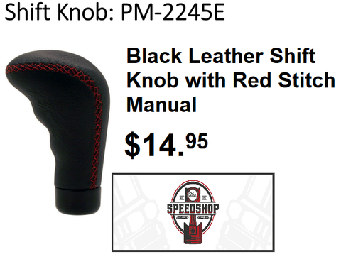 Pilot Automotive PM-2245E Manual Black Leather Shift Knob with Red Stitch