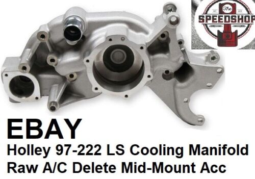 Holley 97-222 LS COOLING MANIFOLD RAW A/C Delete Mid-Mount Race Accessory Drive